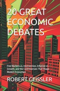 Cover: 20 GREAT ECONOMIC DEBATES - 20 GREAT ECONOMIC DEBATES
