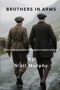 Cover: BROTHERS IN ARMS - Independently Published