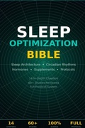 Cover: Sleep Optimization Bible - Independently Published