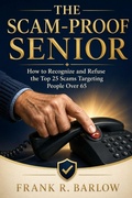Cover: The Scam-Proof Senior - Independently Published