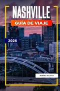 Cover: GU&Iacute;A DE VIAJE NASHVILLE 2026 - Independently Published