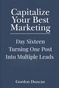 Cover: Turning One Post into Multiple Leads - Turning One Post into Multiple Leads