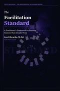Cover: The Facilitation Standard - The Facilitation Standard