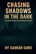 Cover: CHASING SHADOWS IN THE DARK - CHASING SHADOWS IN THE DARK