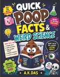 Cover: Quick poop facts & weird science - Independently Published