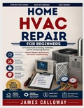 Cover: Home HVAC Repair for Beginners - Independently Published