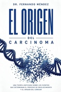 Cover: El Origen del Carcinoma - Independently Published