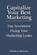 Cover: Fixing Your Marketing Leaks - Fixing Your Marketing Leaks