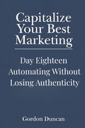 Cover: Automating Without Losing Authenticity - Automating Without Losing Authenticity