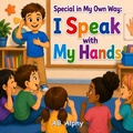 Cover: Special in My Own Way - Independently Published