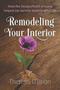 Enlarge image Cover: Remodeling Your Interior - Theresa O'Brien
