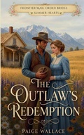 Cover: The Outlaw's Redemption - Paige Wallace