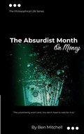 Cover: The Absurdist Month - Independently Published