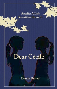Enlarge image Cover: Dear Cecile - Danika Prasad