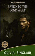 Cover: Fated to the Lone Wolf - Olivia Sinclair