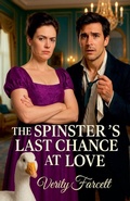 Cover: The Spinster's Last Chance at Love - Verity Farcett