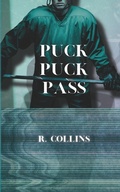 Cover: Puck Puck Pass - Independently Published