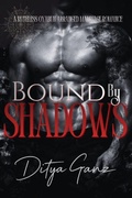 Cover: Bound by Shadows - Bound by Shadows