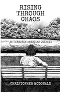 Cover: Rising Through Chaos - Independently Published