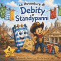 Cover: Le avventure di Debity e Standypanni - Independently Published