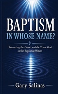 Cover: BAPTISM IN WHOSE NAME? - Independently Published