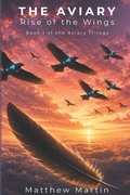 Cover: The Aviary - Matthew JP Martin
