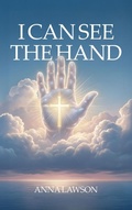 Cover: I Can See the Hand - Anna Lawson