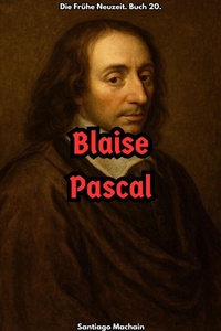 Enlarge image Cover: Blaise Pascal - Santiago Machain