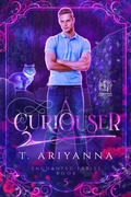 Cover: Curiouser - T. Ariyanna