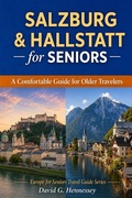 Cover: Salzburg & Hallstatt for Seniors - David G. Hennessey