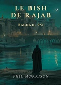 Cover: Le Bish de Rajab - Phil MORRISON