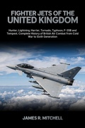 Cover: Fighter Jets of the United Kingdom - Fighter Jets of the United Kingdom