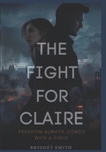 Cover: The Fight For Claire - Independently Published