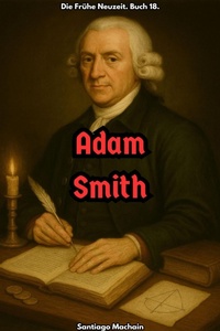 Enlarge image Cover: Adam Smith - Santiago Machain