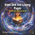 Cover: Xime and The Living Pages - Independently Published