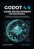 Cover: Godot 4.6 Game Development for Beginners - Godot 4.6 Game Development for Beginners