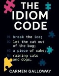 Cover: The Idiom Code - Live.Learn.Create