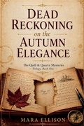 Cover: Dead Reckoning on the Autumn Elegance - Dead Reckoning on the Autumn Elegance