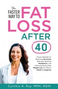 Cover: The Faster Way to Fat Loss After 40 - The Faster Way to Fat Loss After 40