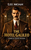 Cover: The Hotel Galileo - The Hotel Galileo