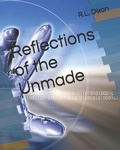 Cover: Reflections of the Unmade - Independently Published