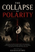 Cover: The Collapse of Polarity - Gugulethu
