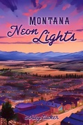 Cover: Montana Neon Lights - Independently Published