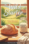 Cover: The Wild Starter - Independently Published