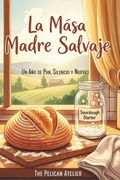 Cover: La Masa Madre Salvaje - Independently Published