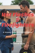 Cover: Hot Flashes & Firefighters - Independently Published