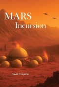 Cover: Mars Incursion - White Solar Press