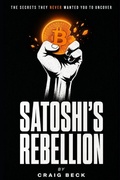 Cover: Satoshi's Rebellion - Independently Published