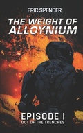 Cover: The Weight of Alloynium - The Weight of Alloynium
