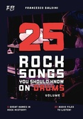 Cover: 25 ROCK SONGS YOU SHOULD KNOW ON DRUMS (Volume 3) - 25 ROCK SONGS YOU SHOULD KNOW ON DRUMS (Volume 3)